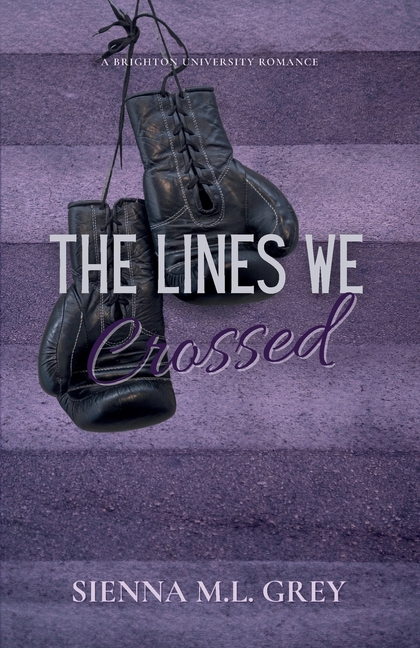 The Lines We Crossed