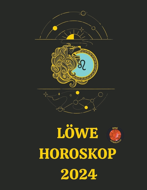 Löwe Horoskop 2024