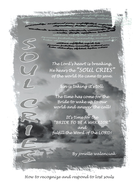 Soul Cries: How to recognize and respond to lost souls
