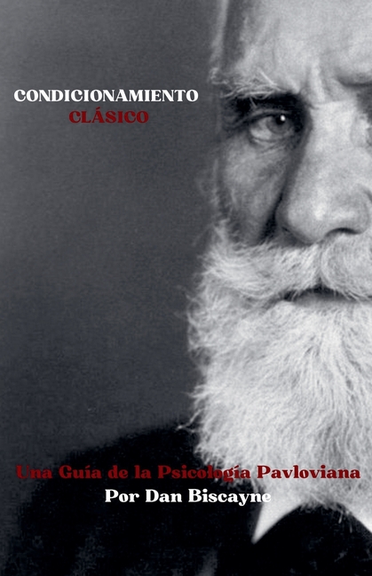 Condicionamiento Clásico: Una Guía de la Psicología Pavloviana