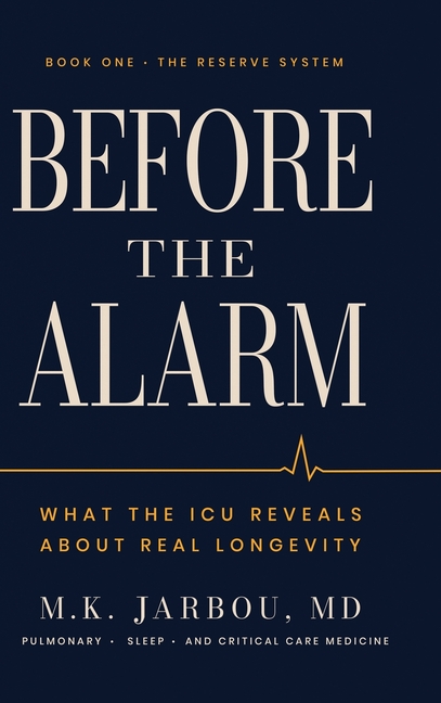 Before the Alarm: What the ICU Reveals About Real Longevity