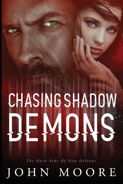 Chasing Shadow Demons: The Dark Side of New Orleans