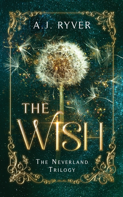 The Wish: The Neverland Trilogy