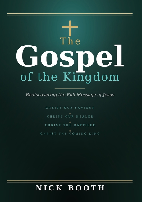 The Gospel of the Kingdom
