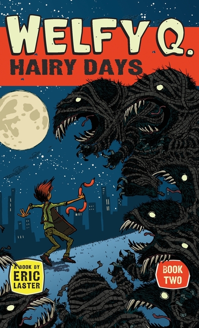 Welfy Q: Hairy Days