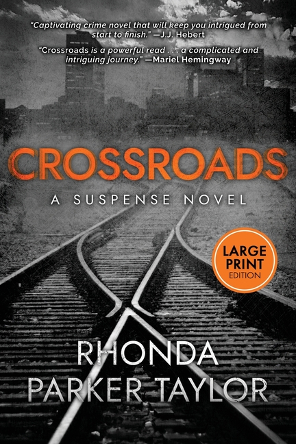 Crossroads: Large Print Edition