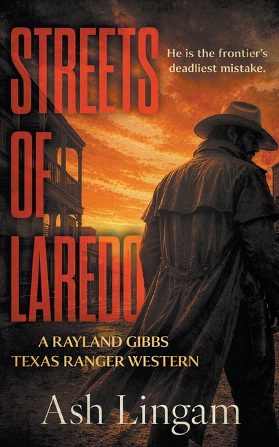 Streets of Laredo: A Classic Texas Ranger Western