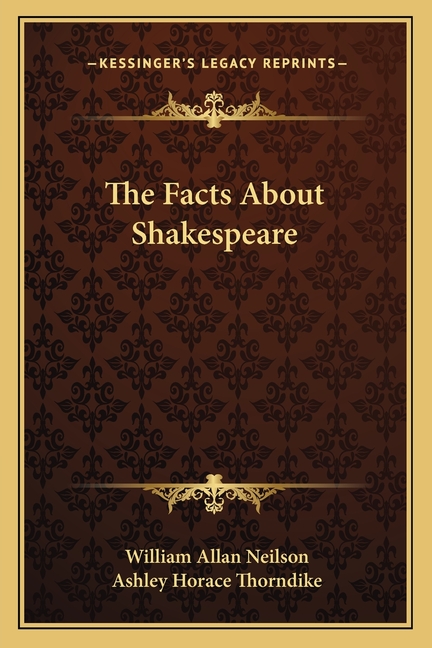 The Facts About Shakespeare