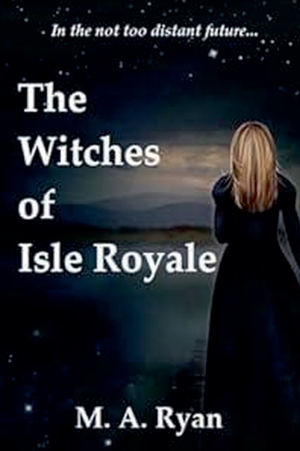 The Witches of Isle Royale