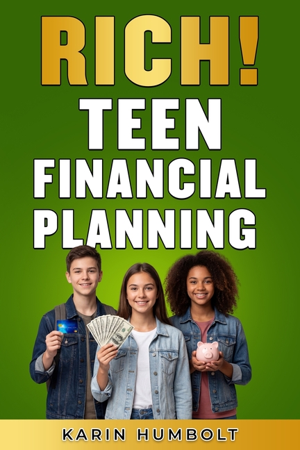 Rich! Teen Financial Planning