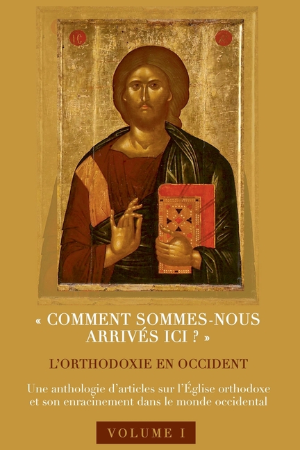 Comment sommes-nous arrivés ici ? L'orthodoxie en Occident