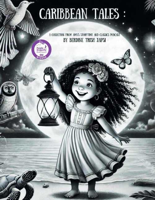 Caribbean Tales: A Collection From Amy's Storytime & Classics Podcast