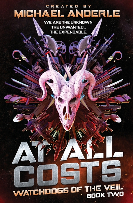 At All Costs: Watchdogs of the Veil Book 2