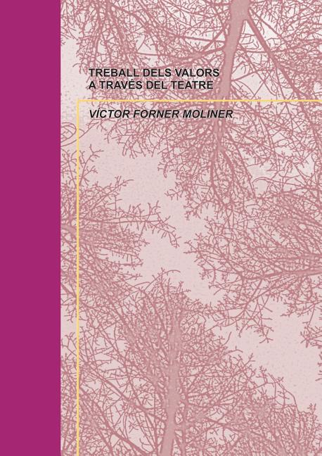 Treball Dels Valors a Través del Teatre