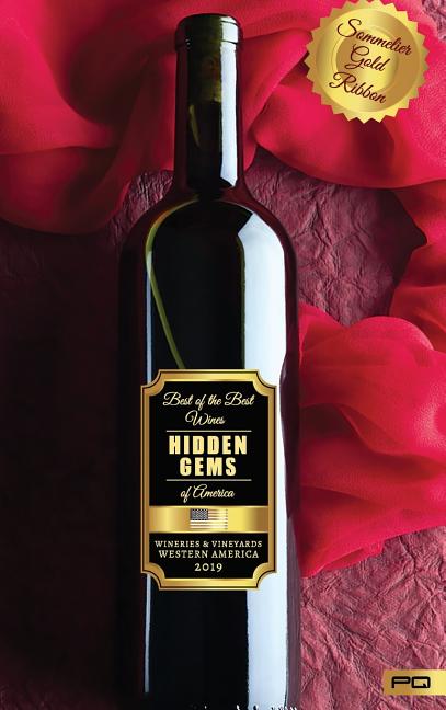 Hidden Gems of America: Wineries & Vineyards - Western America 2019