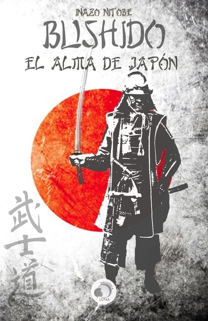 Bushido: El alma de Japón