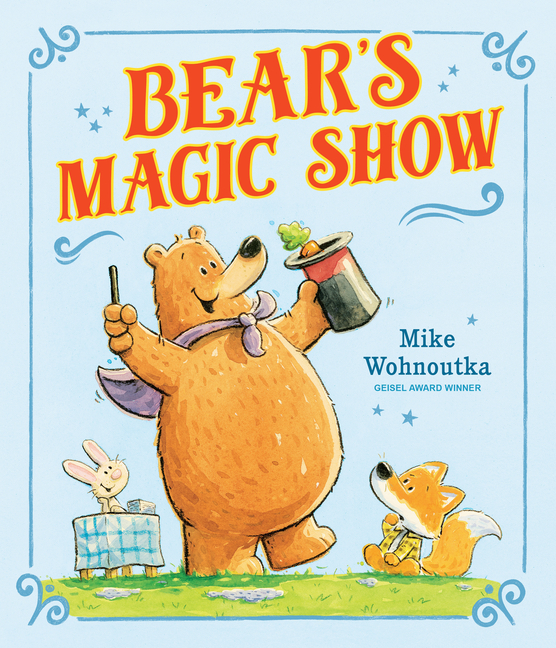 Bear's Magic Show: (A Funny Picture Book about Perseverance and Growth Mindset for Beginning Readers and Kids Ages 3-7)