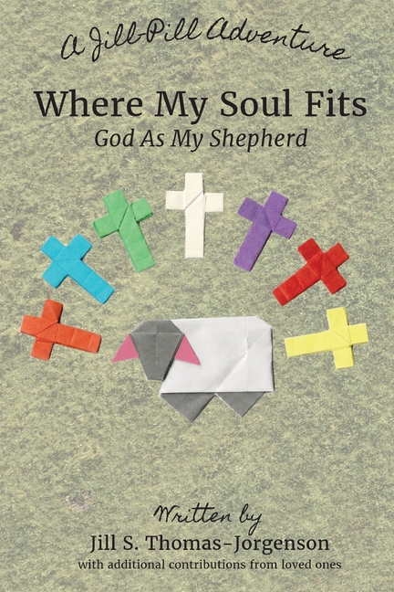 Where My Soul Fits: God As My Shepherd