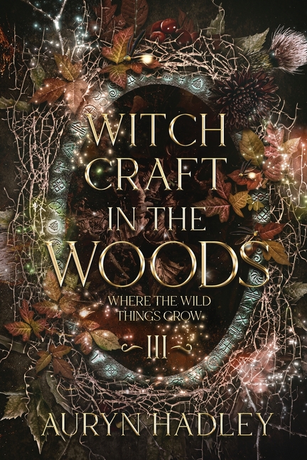 Witchcraft in the Woods: A Moonlight Universe Novel