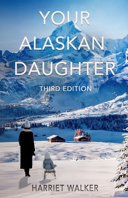 Your Alaskan Daughter