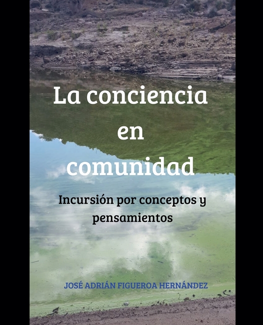 La conciencia en comunidad: Incursión por conceptos y pensamientos