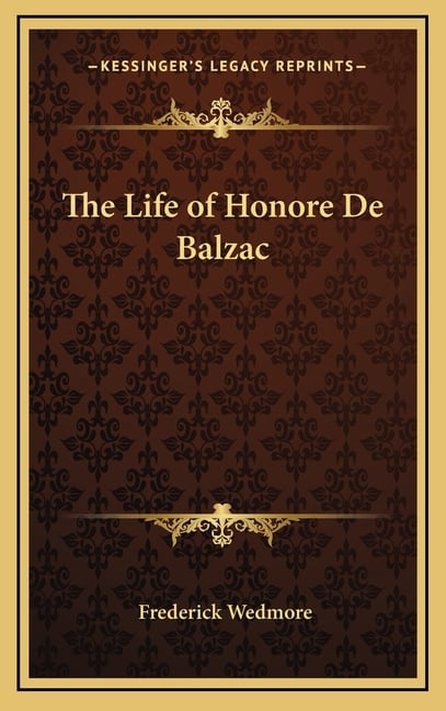 The Life of Honore De Balzac
