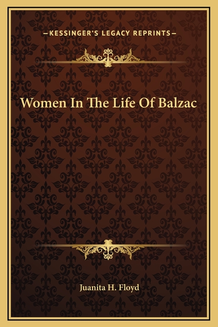 Women In The Life Of Balzac