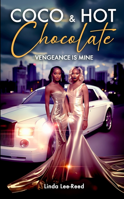 Coco & Hot Chocolate: Vengeance Is Mine