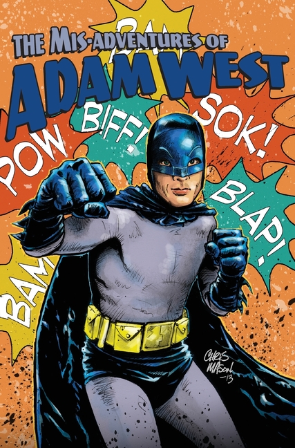 Mis-adventures of Adam West: Volume 3