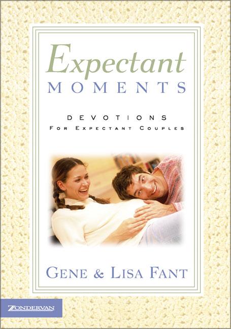 Expectant Moments: Devotions for Expectant Couples (a 90-Day Devotional)