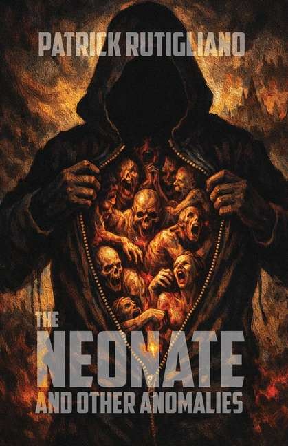The Neonate: And Other Anomalies