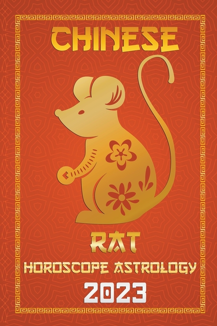 Rat Chinese Horoscope 2023