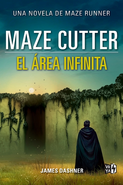 Maze Cutter: El Área Infinita: Una Novela de Maze Runner