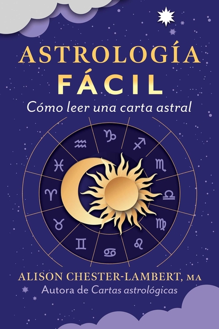 Astrología Fácil: Cómo Leer Tu Carta Astral