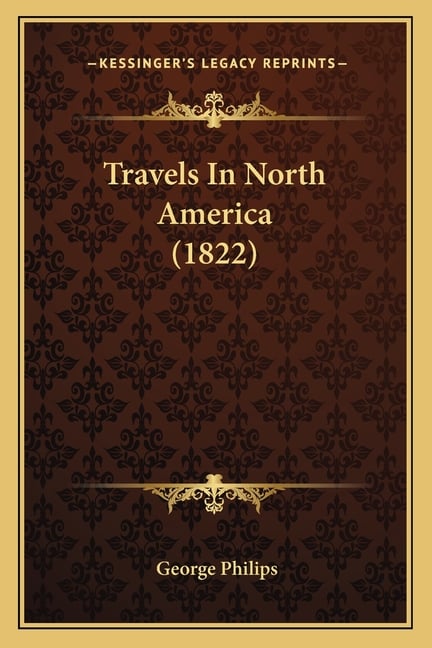 Travels In North America (1822)