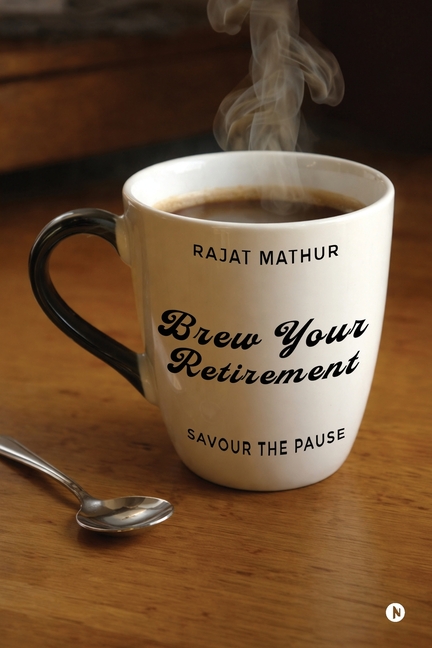Brew Your Retirement: Savour the Pause