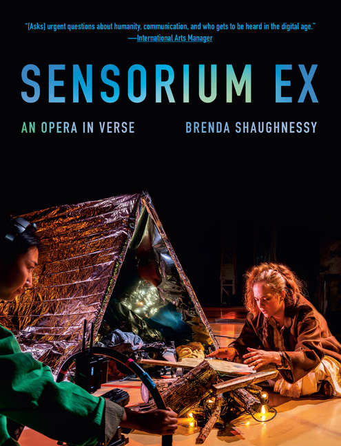 Sensorium Ex: An Opera in Verse
