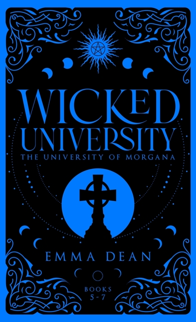 Wicked University 5-7: An Academy Romance Collection