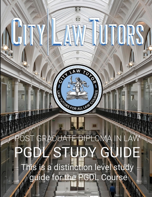 PGDL Study Guide: Post Graduate Diploma in Law
