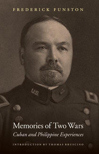 Memories of Two Wars: Cuban and Philippine Experiences
