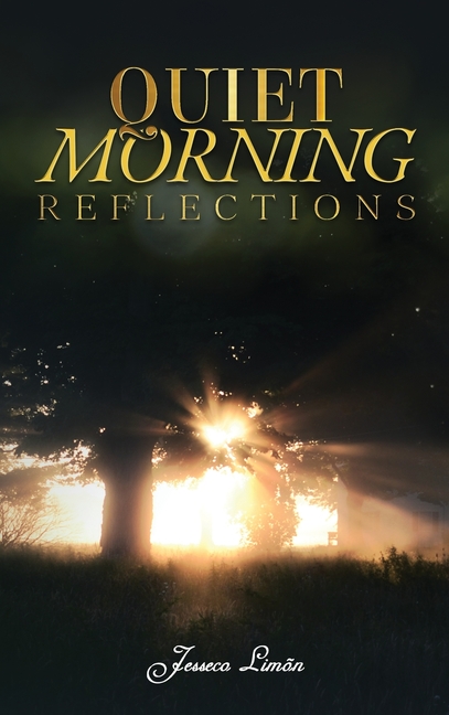 Quiet Morning Reflections