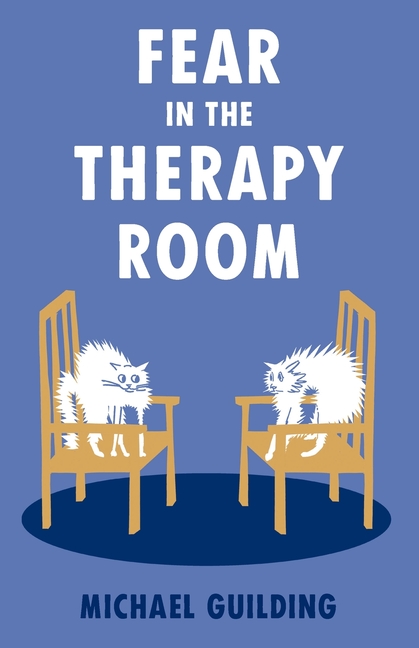 Fear in the Therapy Room
