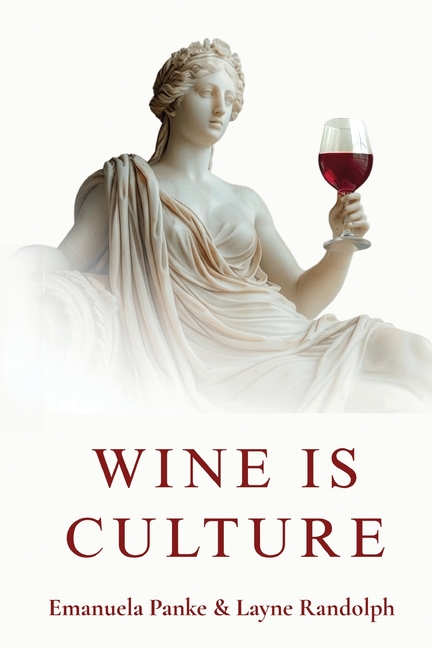 Wine Is Culture