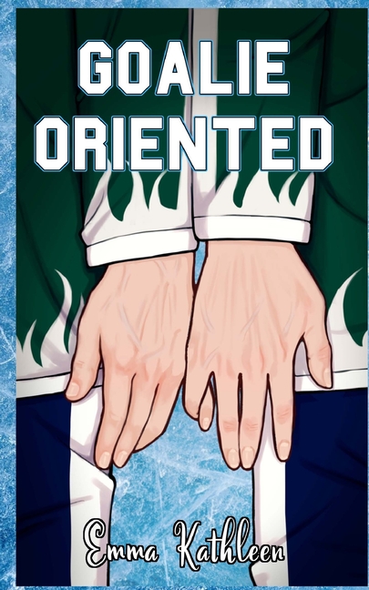Goalie Oriented