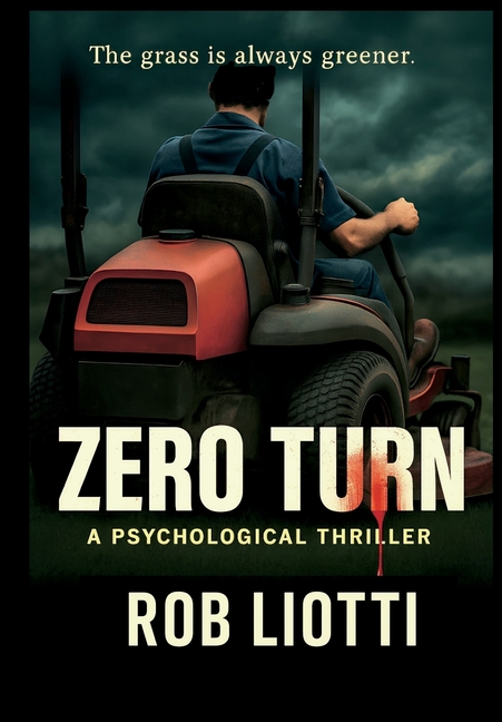 Zero Turn: A Psychological Thriller