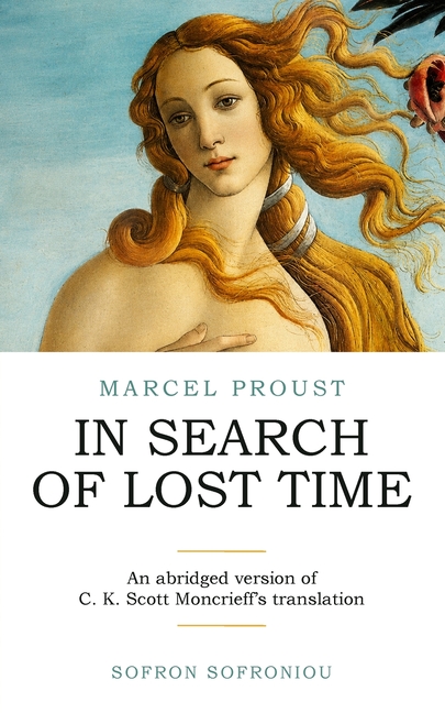 Marcel Proust: In Search of Lost Time