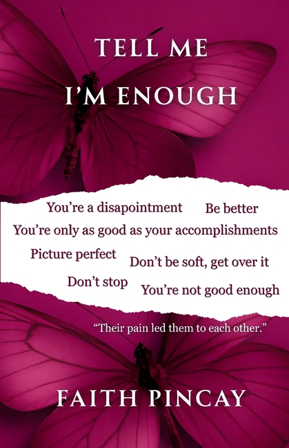 Tell Me i'm Enough