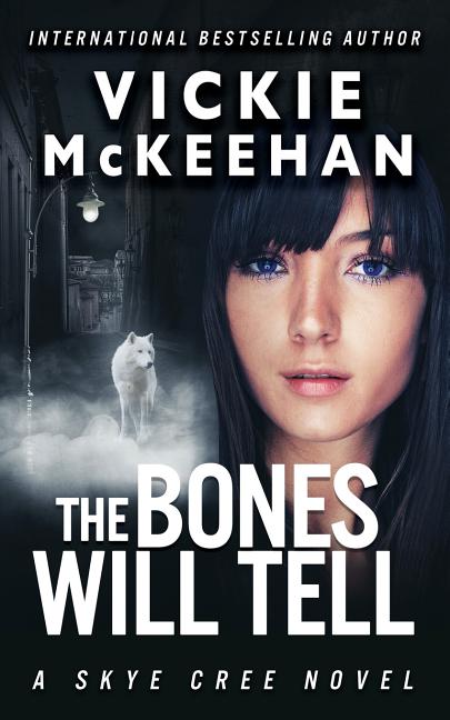 The Bones Will Tell