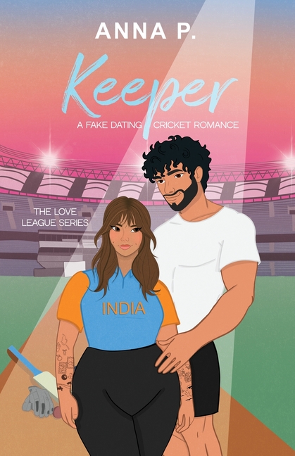 Keeper: A Fake Dating Cricket Romance
