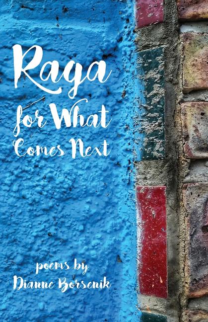 Raga for What Comes Next